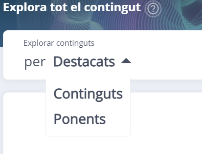 Opcions disponibles a "Explora tot el contingut"